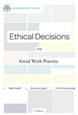 Brooks/Cole Empowerment Series: Ethical Decisions for Social Work Practice