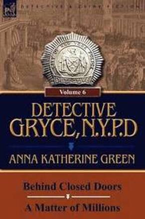 Detective Gryce, N. Y. P. D.