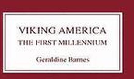 Viking America: The First Millennium