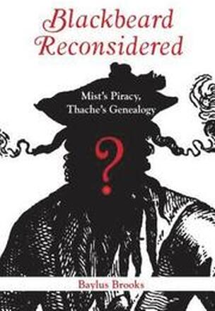 Blackbeard Reconsidered