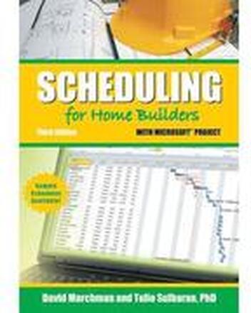 Scheduling for Home Builders with Microsoft Project