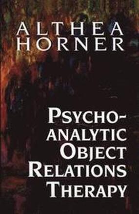 Psychoanalytic Object Relations Therapy