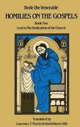 Homilies on the Gospels Book Two - Lent to the Dedication of the Church