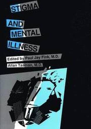 Stigma and Mental Illness