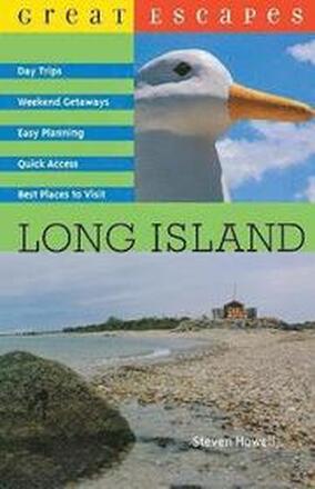 Great Escapes: Long Island