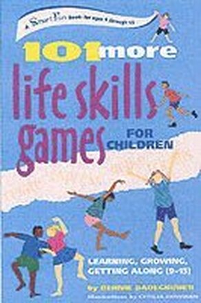101 More Life Skills Games for Children