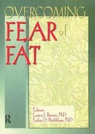 Overcoming Fear of Fat