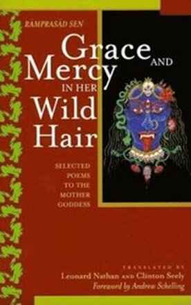 Grace and Mercy in Her Wild Hair