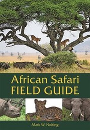 African Safari Field Guide