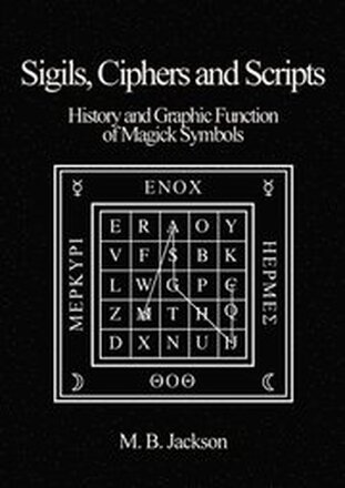 Sigils, Ciphers and Scripts