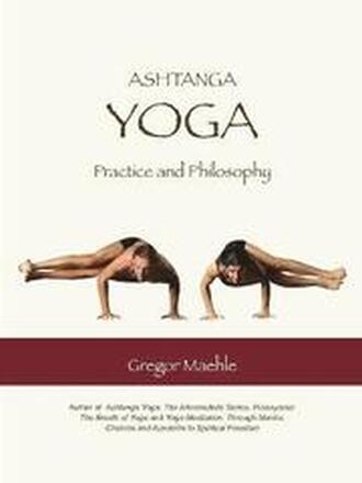 Ashtanga Yoga: Practice and Philosophy