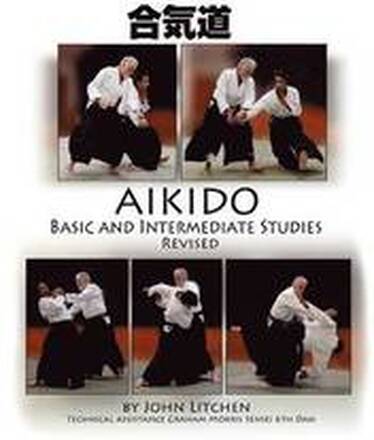 Aikido Basic and Intermediate Studies Revised