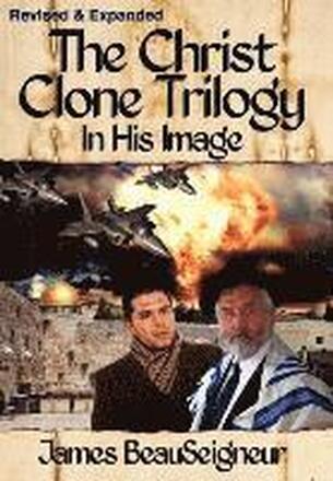 THE CHRIST CLONE TRILOGY - Book One