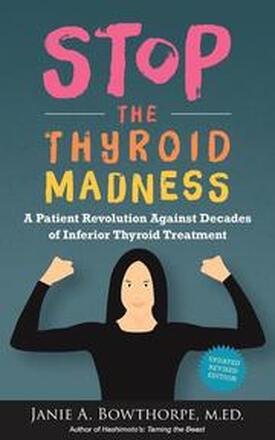 Stop the Thyroid Madness