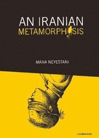 An Iranian Metamorphosis