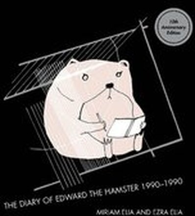 The Diary of Edward the Hamster