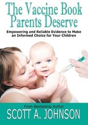 The Vaccine Book Parents Deserve