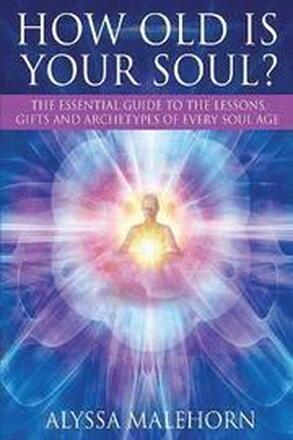 How Old Is Your Soul?