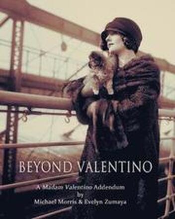 Beyond Valentino