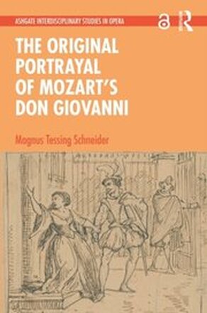 Original Portrayal of Mozart's Don Giovanni