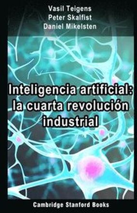 Inteligencia artificial: la cuarta revolucion industrial