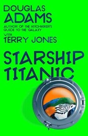 Douglas Adams's Starship Titanic