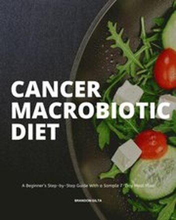 Cancer Macrobiotic Diet
