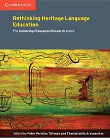 Rethinking Heritage Language Education