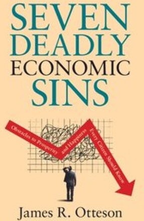 Seven Deadly Economic Sins