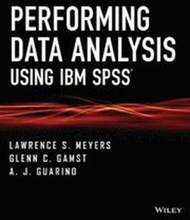 Performing Data Analysis Using IBM SPSS