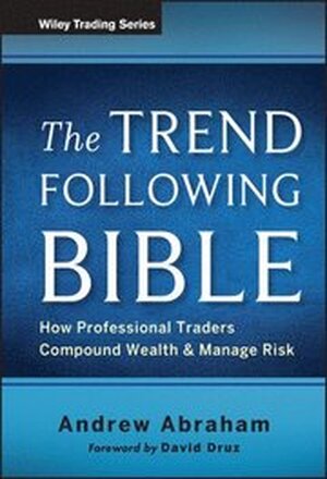 The Trend Following Bible