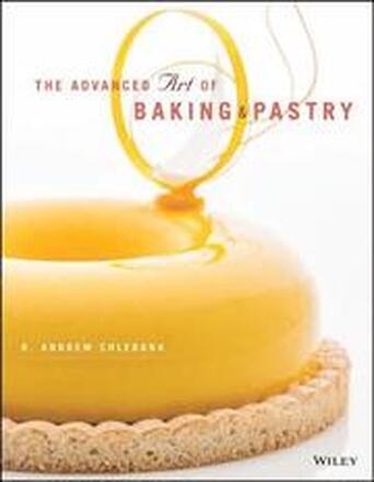 The Advanced Art of Pastry