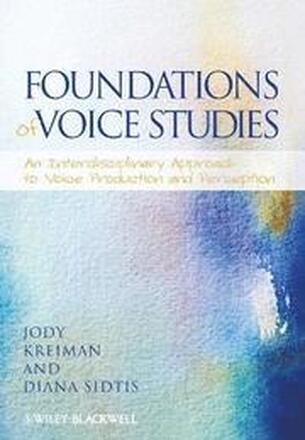 Foundations of Voice Studies