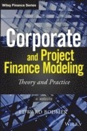 Corporate and Project Finance Modeling
