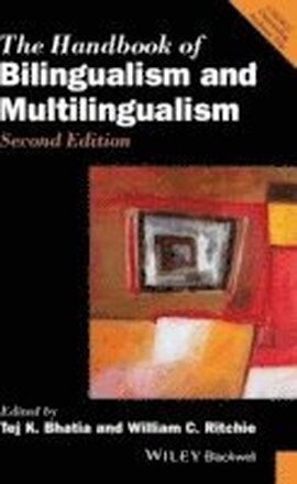 The Handbook of Bilingualism and Multilingualism