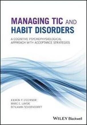 Managing Tic and Habit Disorders