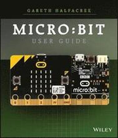 The Official BBC micro:bit User Guide