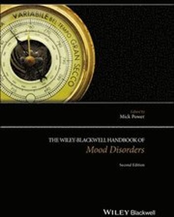 The Wiley-Blackwell Handbook of Mood Disorders