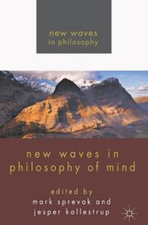 New Waves in Philosophy of Mind