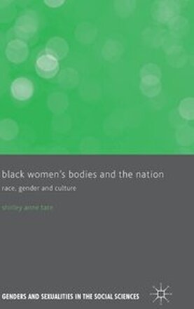 Black Women's Bodies and The Nation