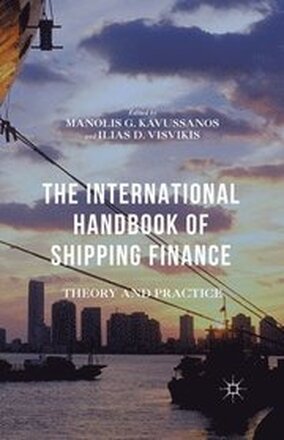 The International Handbook of Shipping Finance