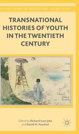 Transnational Histories of Youth in the Twentieth Century