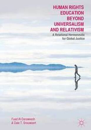 Human Rights Education Beyond Universalism and Relativism