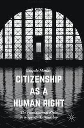 Citizenship as a Human Right