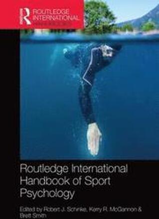 Routledge International Handbook of Sport Psychology