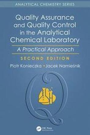 Quality Assurance and Quality Control in the Analytical Chemical Laboratory