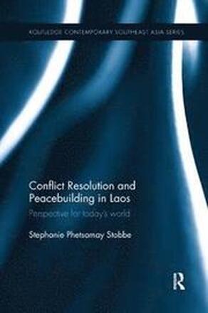 Conflict Resolution and Peacebuilding in Laos