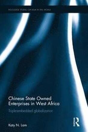 Chinese State Owned Enterprises in West Africa