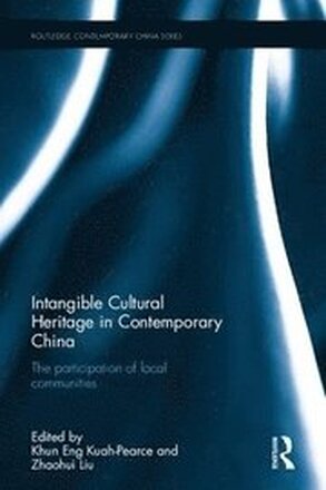 Intangible Cultural Heritage in Contemporary China