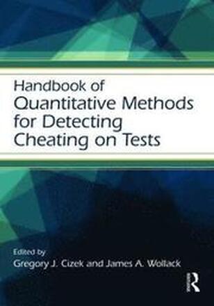 Handbook of Quantitative Methods for Detecting Cheating on Tests